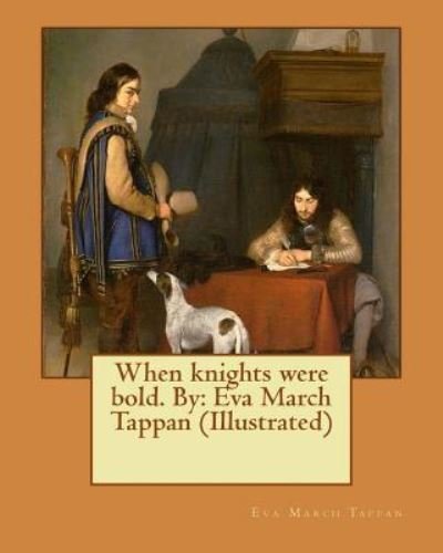 Cover for Eva March Tappan · When knights were bold. By (Paperback Book) (2017)