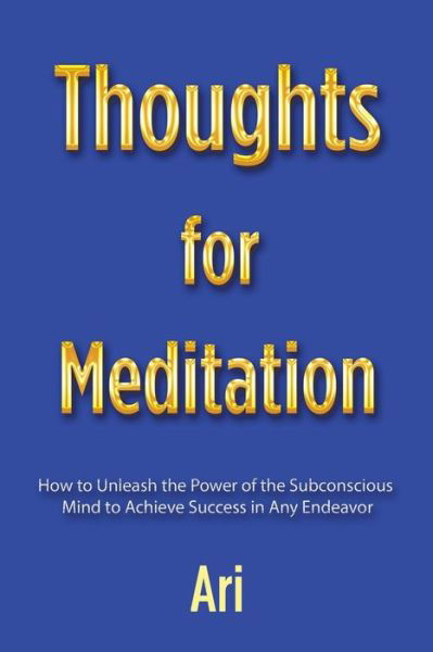 Cover for Ari · Thoughts for Meditation (Paperback Book) (2018)