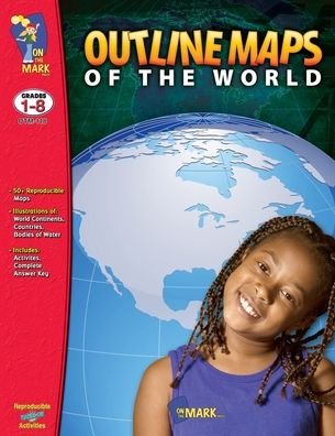 Cover for On the Mark Press · Outline Maps of the World Gr. 1-8 (Taschenbuch) (2014)