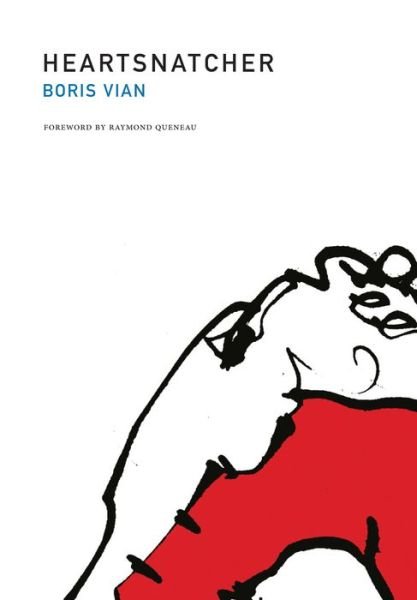 Cover for Boris Vian · Heartsnatcher (Taschenbuch) (2003)
