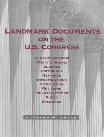 Landmark Documents on the Us Congress - Raymond Smock - Książki - CQ Press - 9781568023991 - 15 października 1998