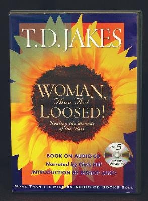 Cover for T. D. Jakes · Woman, Thou Art Loosed! (Hörbok (CD)) [Unabridged edition] (2002)