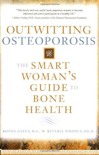 Cover for Beverly Whipple Ph.d. · Outwitting Osteoporosis: the Smart Woman's Guide to Bone Health (Taschenbuch) (2003)