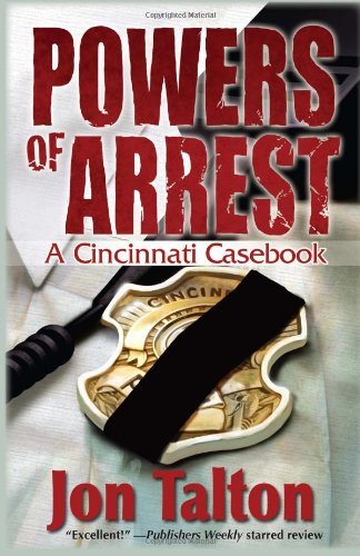 Cover for Jon Talton · Powers of Arrest (Cincinnati Casebooks) (Inbunden Bok) [First edition] (2012)