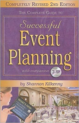 Cover for Shannon Kilkenny · Complete Guide to Successful Event Planning: 2nd Edition (Book) [2 Rev edition] (2011)