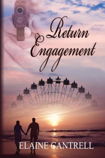 Cover for Elaine Cantrell · Return Engagement (Pocketbok) (2016)