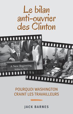 Cover for Jack Barnes · Le Bilan anti-ouvrier des Clinton (Paperback Book) (2017)