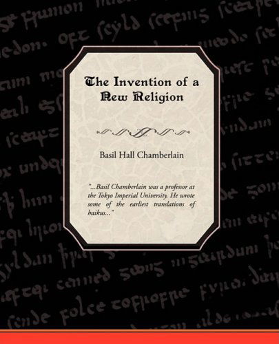 Cover for Basil Hall Chamberlain · The Invention of a New Religion (Paperback Book) (2008)