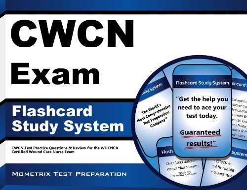Cover for Cwcn Exam Secrets Test Prep Team · Cwcn Exam Flashcard Study System: Cwcn Test Practice Questions &amp; Review for the Wocncb Certified Wound Care Nurse Exam (Cards) (Pocketbok) [Flc Crds edition] (2023)