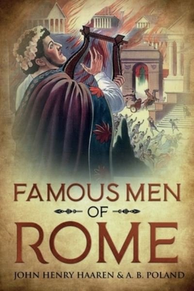 Cover for John Henry Haaren · Famous Men of Rome (Taschenbuch) (2020)