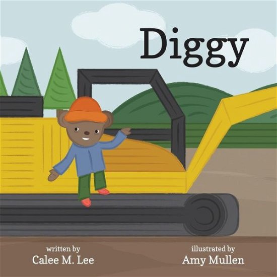 Cover for Calee M. Lee · Diggy (Paperback Book) (2014)
