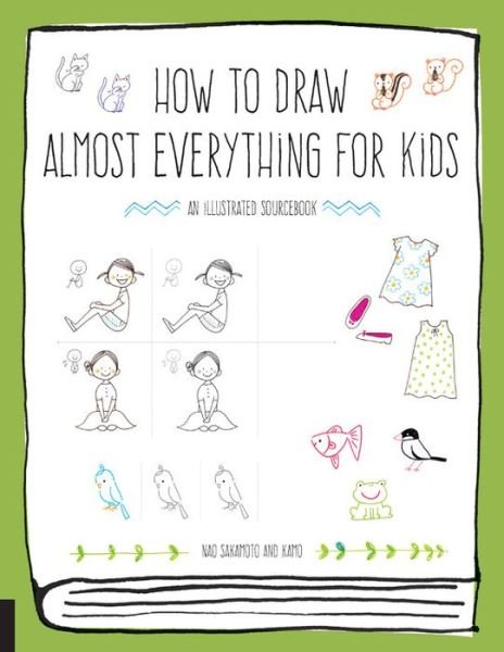 Cover for Naoko Sakamoto · How to Draw Almost Everything for Kids - Almost Everything (Paperback Book) (2018)