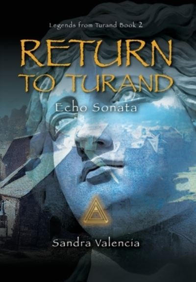 Cover for Sandra Valencia · Return to Turand (Hardcover Book) (2023)