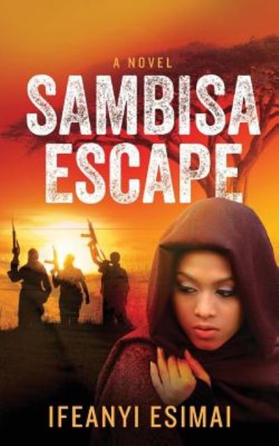 Cover for Ifeanyi Esimai · Sambisa Escape (Paperback Bog) (2019)