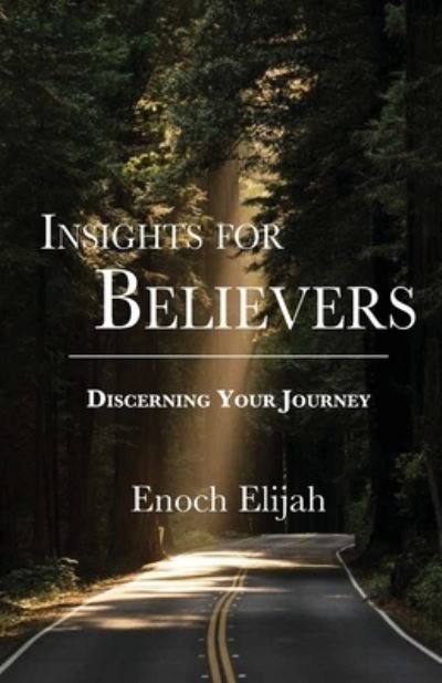 Cover for Enoch Elijah · Insights for Believers (Pocketbok) (2019)