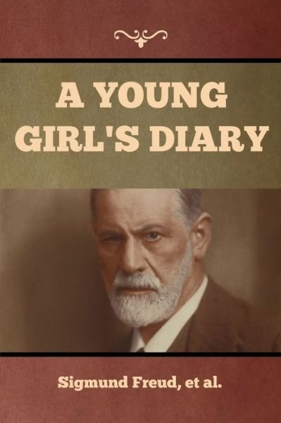 Cover for Et Al Sigmund Freud · A Young Girl's Diary (Paperback Book) (2021)
