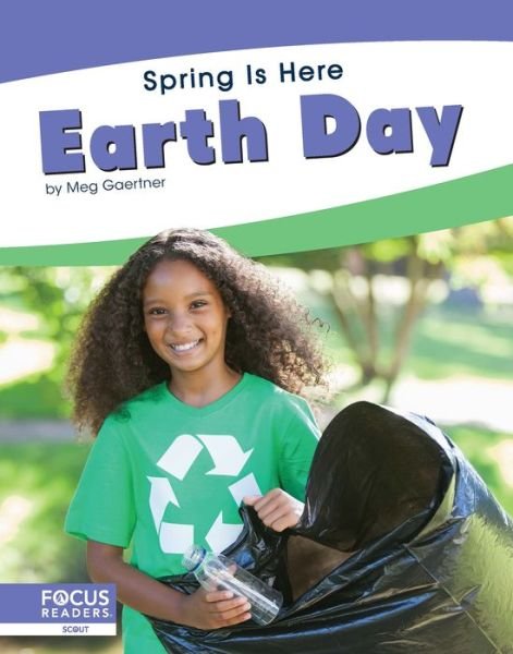 Cover for Meg Gaertner · Spring Is Here: Earth Day (Paperback Book) (2020)