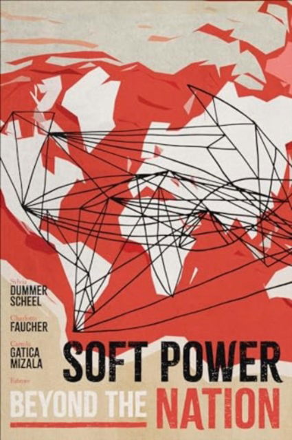 Cover for Soft Power beyond the Nation (Paperback Bog) (2024)