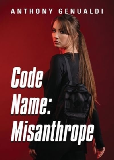 Cover for Anthony Genualdi · Code Name: Misanthrope (Paperback Book) (2021)