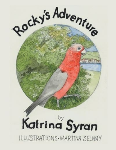 Cover for Katrina Syran · Rocky's Adventure (Book) (2021)