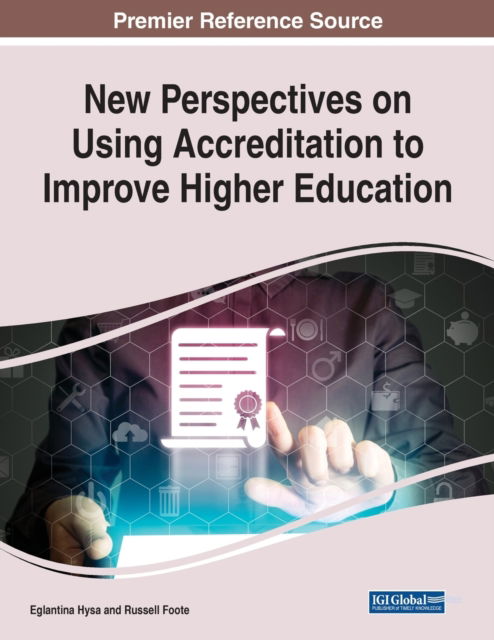 Cover for Hysa   Foote · New Perspectives on Using Accreditation to Improve Higher Education (Paperback Book) (2022)