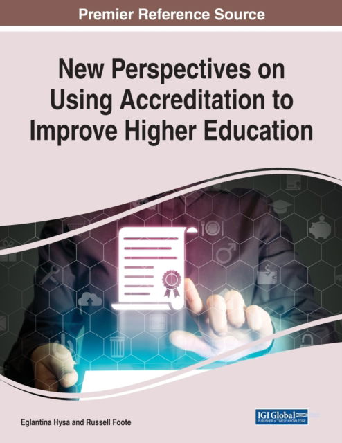 Cover for Hysa   Foote · New Perspectives on Using Accreditation to Improve Higher Education (Pocketbok) (2022)