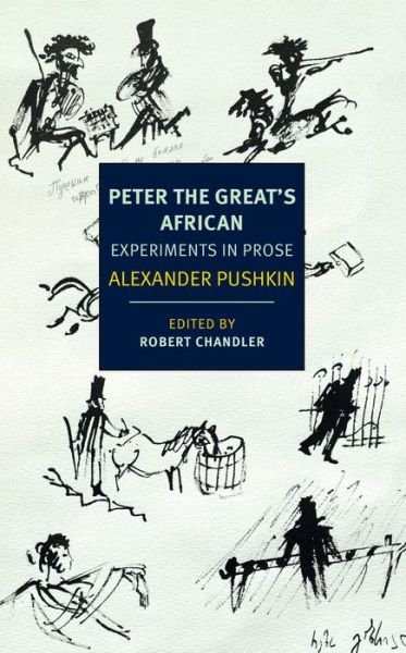 Cover for Alexander Pushkin · Peter the Great's African: Experiments in Prose (Paperback Bog) (2022)