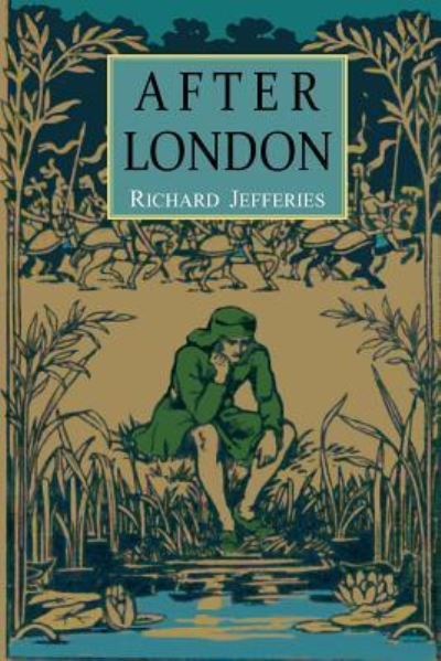 Cover for Richard Jefferies · After London (Paperback Book) (2017)