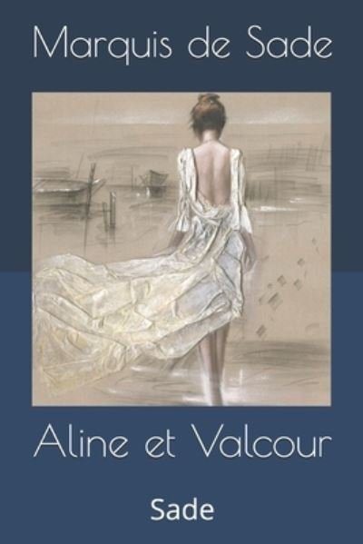 Cover for Marquis de Sade · Aline et Valcour (Taschenbuch) (2019)