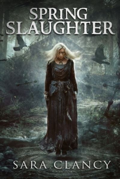 Cover for Scare Street · Spring Slaughter (Paperback Book) (2019)