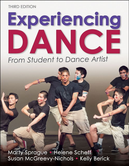 Marty Sprague · Experiencing Dance: From Student to Dance Artist (Hardcover Book) [Third edition] (2024)