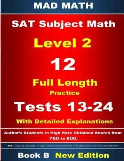Cover for John Su · 2018 SAT Subject Level 2 Book B Tests 13-24 (Pocketbok) (2018)