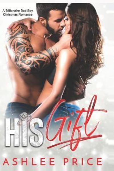 Cover for Ashlee Price · His Gift (Paperback Book) (2018)