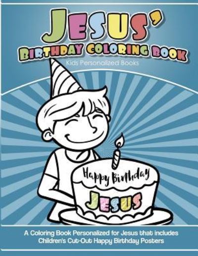 Cover for Yolie Davis · Jesus' Birthday Coloring Book Kids Personalized Books (Paperback Book) (2018)