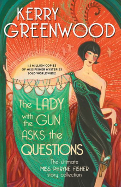 Lady with the Gun Asks the Questions - Kerry Greenwood - Bøker - Poisoned Pen Press - 9781728250991 - 17. mai 2022