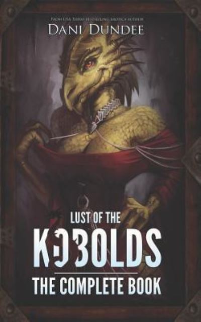 Cover for Dani Dundee · Lust of the Kobolds (Paperback Book) (2018)