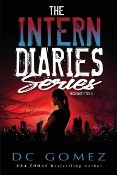 Cover for D C Gomez · The Intern Diaries Series (Paperback Book) (2019)