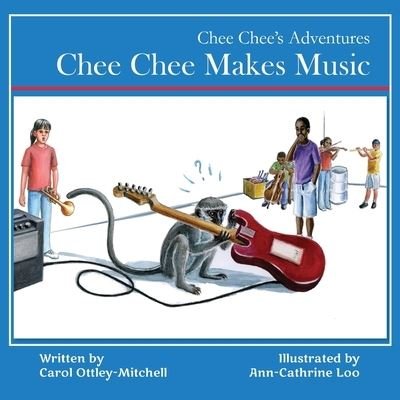 Cover for Carol Mitchell · Chee Chee Makes Music (Paperback Book) (2020)