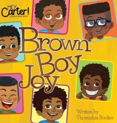 Cover for Thomishia Booker · Brown Boy Joy (Hardcover Book) (2018)