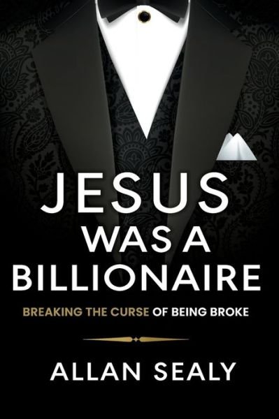 Cover for Allan Sealy · Jesus Was A Billionaire (Paperback Book) (2022)
