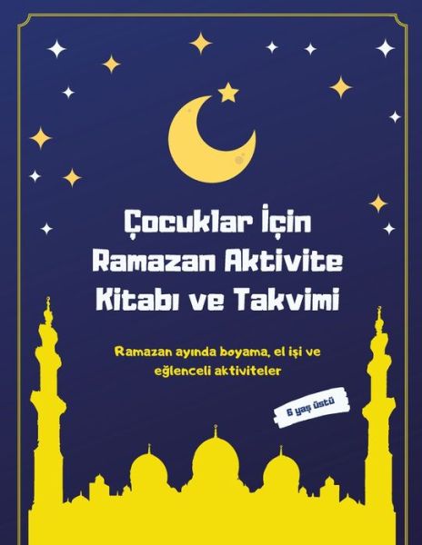 Cover for Sadeeq · Cocuklar Ä°cin Ramazan Aktivite KitabÄ± ve Takvimi (Paperback Book) (2021)