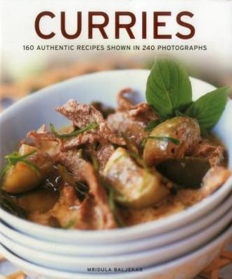 Cover for Mridula Baljekar · Curries: 160 Authentic Recipes Shown in 240 Photographs (Paperback Book) (2015)