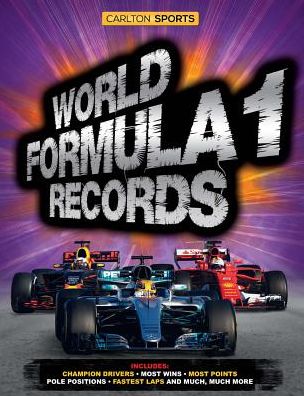 World Formula 1 Records - Bruce Jones - Kirjat - Welbeck Publishing Group - 9781780979991 - tiistai 7. marraskuuta 2017