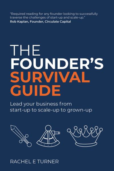 Cover for Rachel E. Turner · Founder's Survival Guide (Book) (2022)