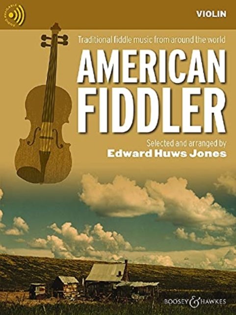 Cover for Edward Huws Jones · American Fiddler: Traditional Fiddle Music from Around the World - Fiddler Collection (Partitur) (2021)