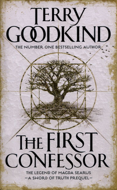 Cover for Terry Goodkind · The First Confessor: Sword of Truth: The Prequel - Sword of Truth (Hardcover Book) (2015)