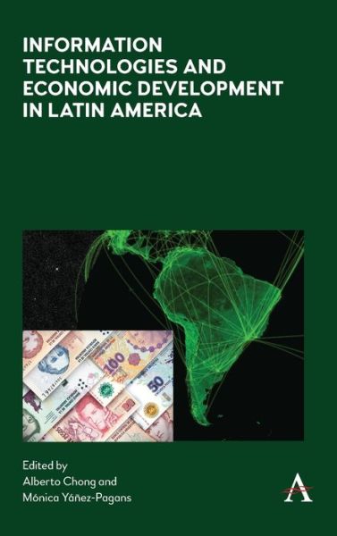 Cover for Alberto Chong · Information Technologies and Economic Development in Latin America (Hardcover Book) (2020)