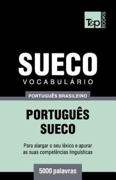 Cover for Andrey Taranov · Vocabulario Portugues Brasileiro-Sueco - 5000 palavras (Pocketbok) (2018)