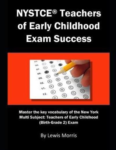 Cover for Lewis Morris · NYSTCE Teachers of Early Childhood Exam Success (Taschenbuch) (2019)