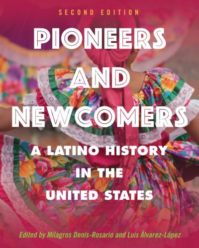 Cover for Milagros Denis-Rosario · Pioneers and Newcomers (Book) (2023)